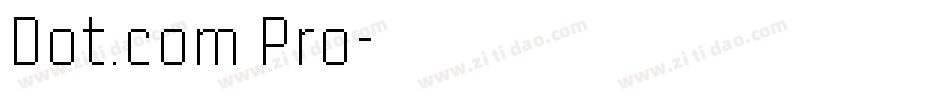 Dot.com Pro字体转换